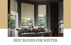 Best Blinds for Winter Perth