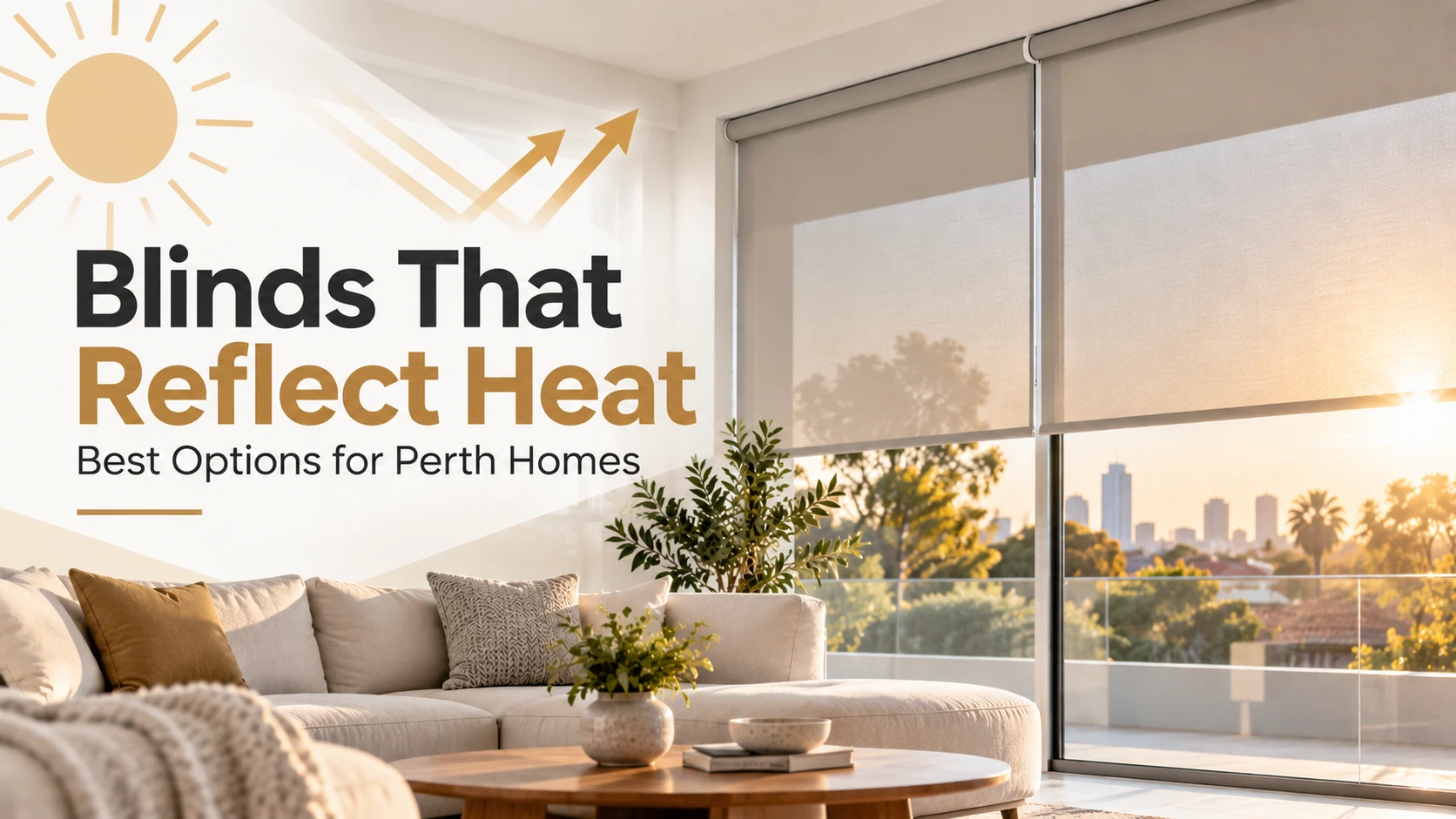 Blinds That Reflect Heat